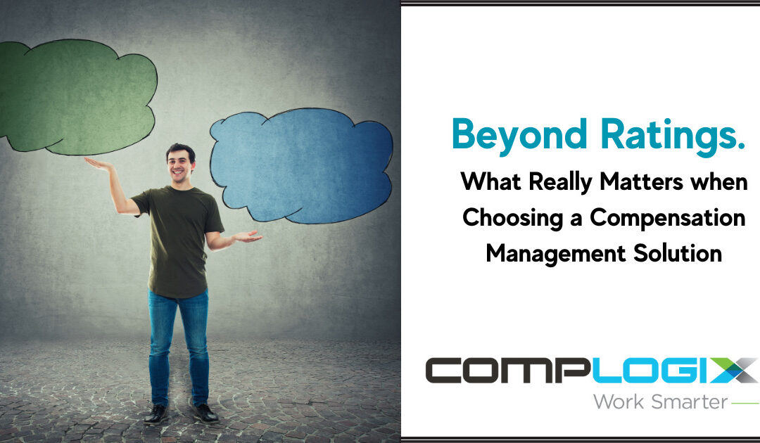 Beyond Ratings. What Really Matters when Choosing a Compensation Management Solution
